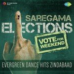 Vote For Weekend - Evergreen Dance Hits Zindabaad - Viju Shah Song Download